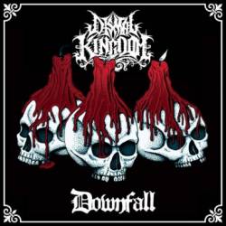 Dismal Kingdom : Downfall